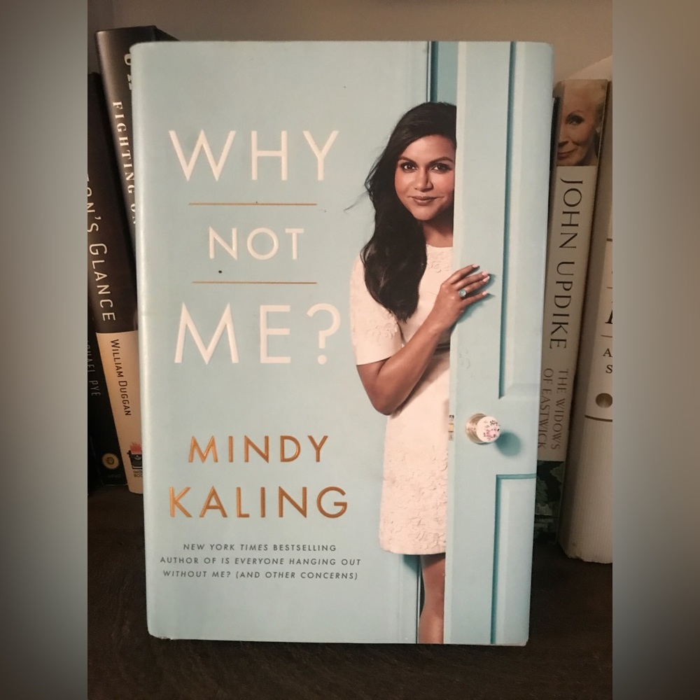 EUC Mindy Kaling "Why Not Me" Hardcover Book